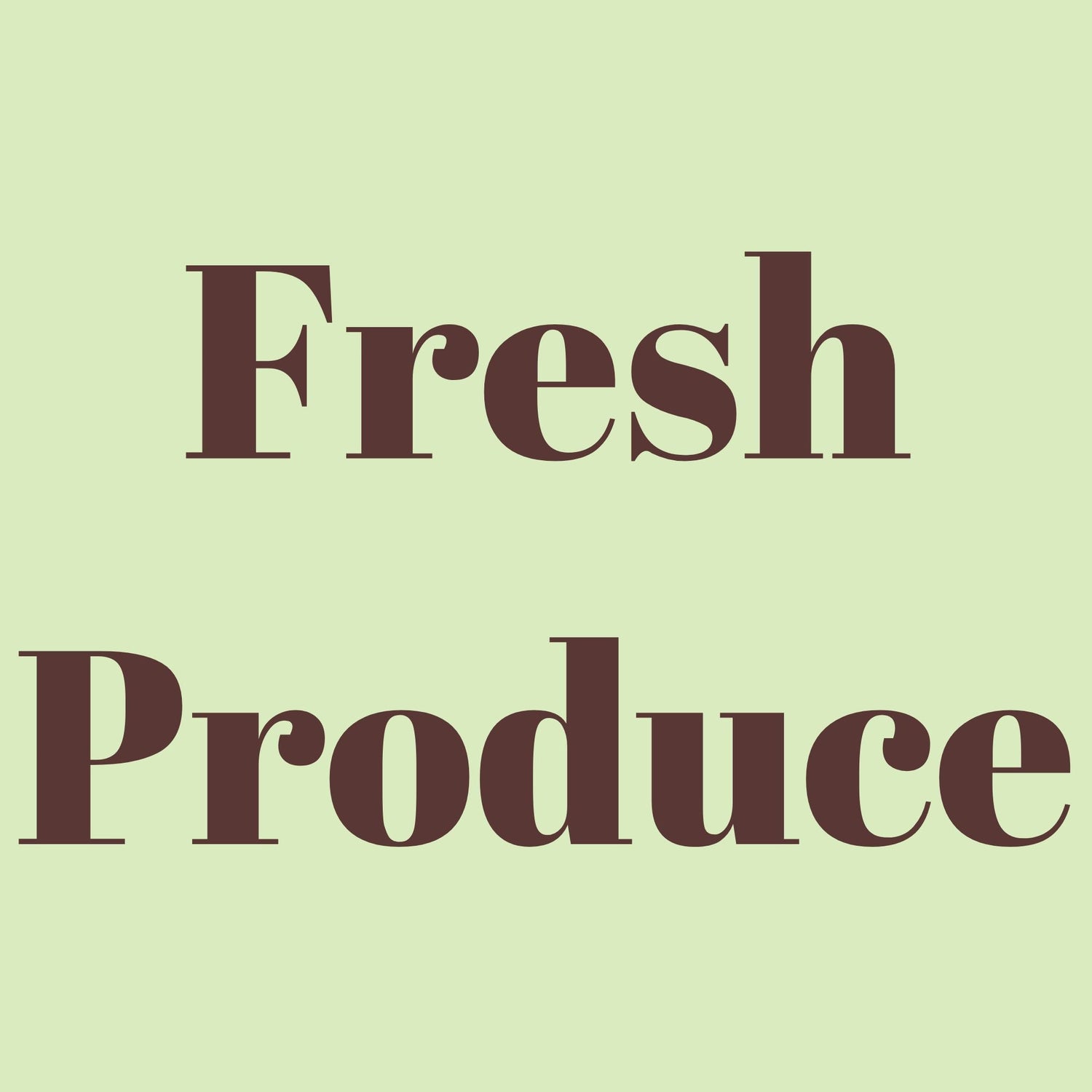 Fresh Produce
