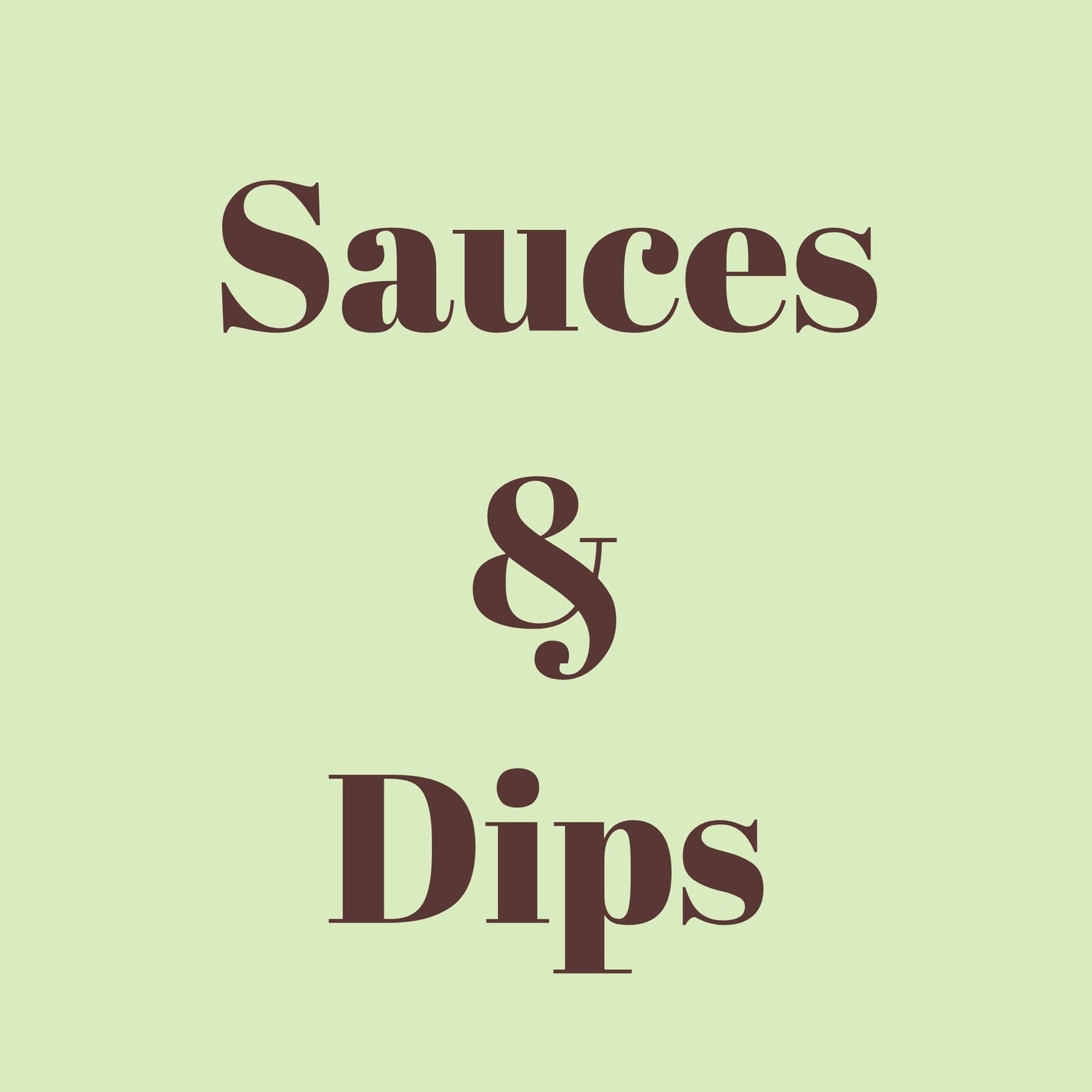 Sauces & Dips