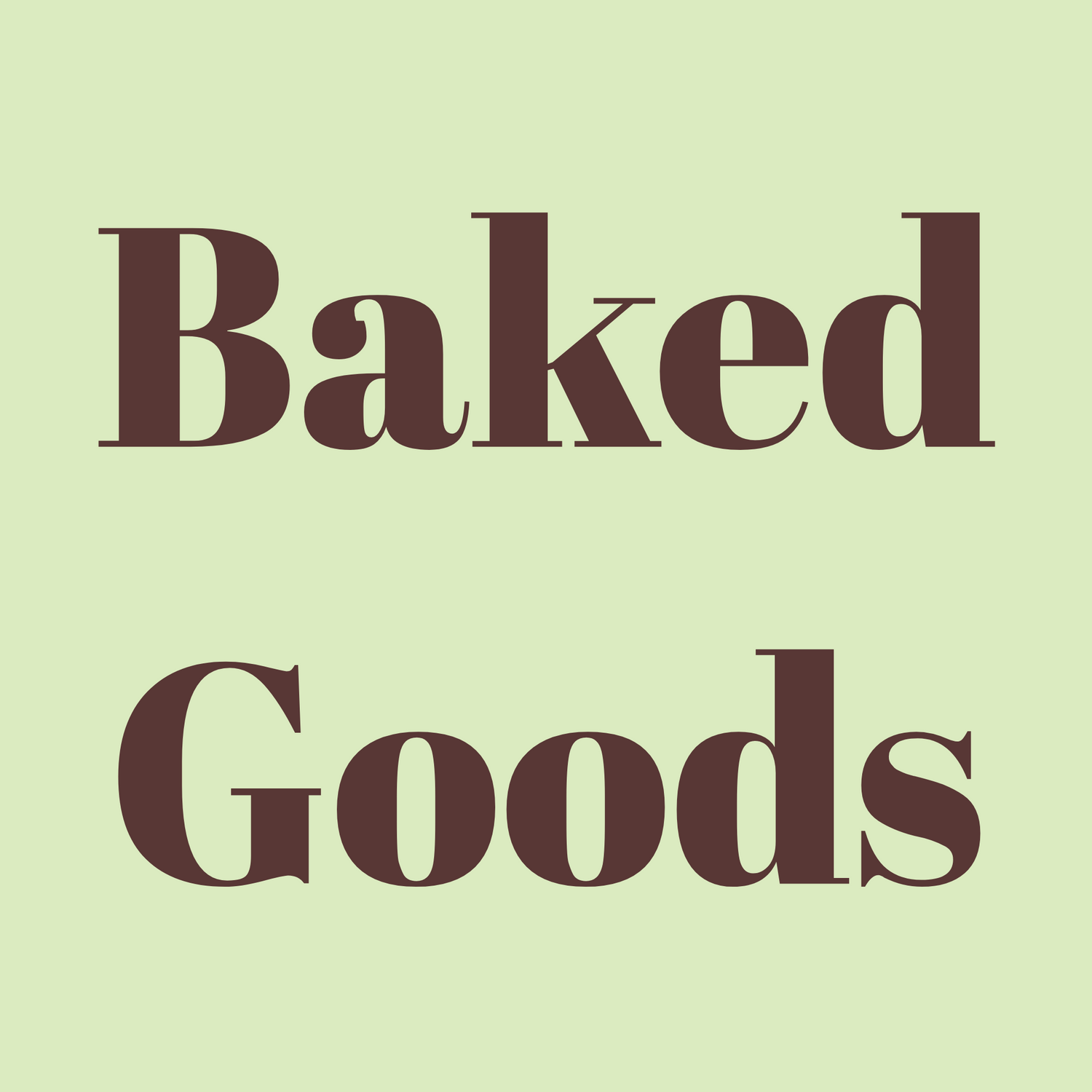 Baked Goods